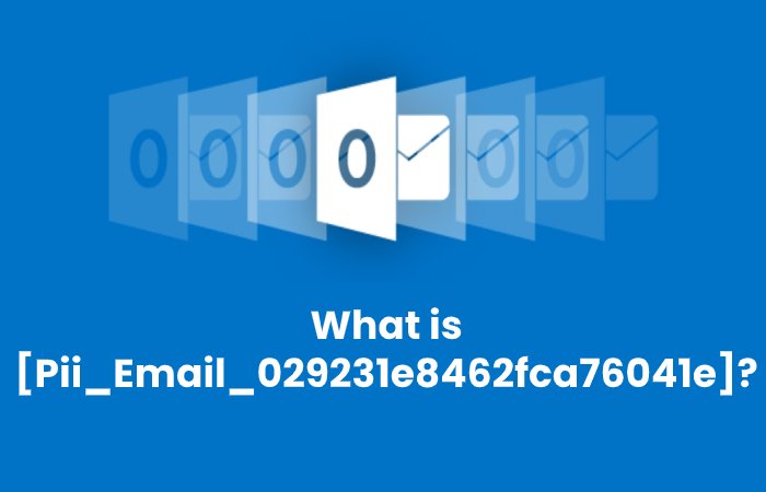 Solve Error Code [pii_email_029231e8462fca76041e] in 2020